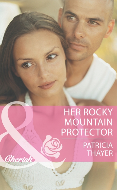 Her Rocky Mountain Protector, EPUB eBook
