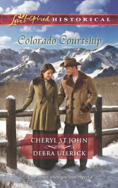 Colorado Courtship : Winter of Dreams / the Rancher's Sweetheart, EPUB eBook