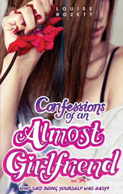 Confessions of an Almost-Girlfriend, EPUB eBook