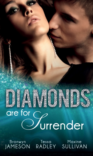Diamonds are for Surrender : Vows & a Vengeful Groom (Diamonds Down Under, Book 1) / Pride & a Pregnancy Secret (Diamonds Down Under, Book 2) / Mistress & a Million Dollars (Diamonds Down Under, Book, EPUB eBook