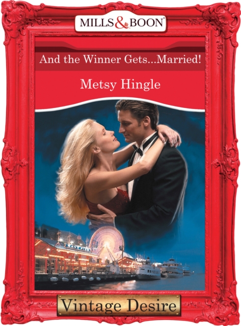And The Winner Gets...Married!, EPUB eBook