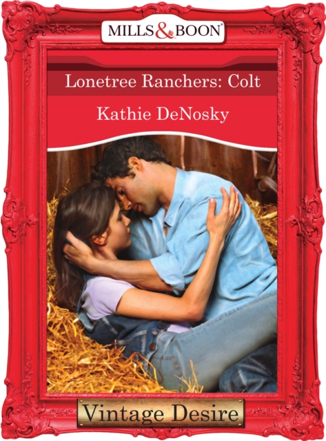 Lonetree Ranchers: Colt, EPUB eBook