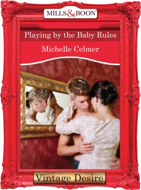 Playing by the Baby Rules, EPUB eBook
