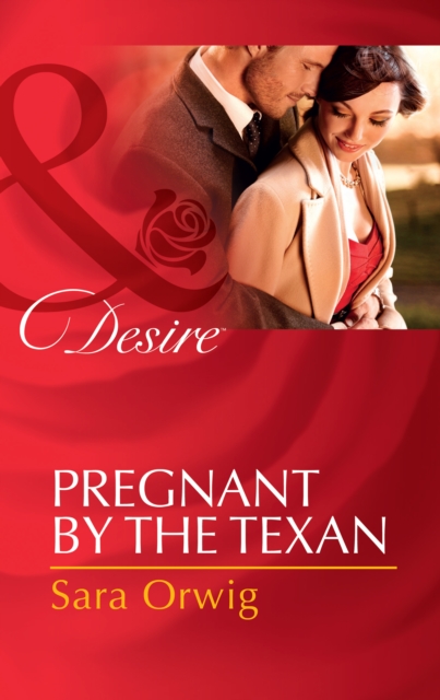 Pregnant by the Texan, EPUB eBook