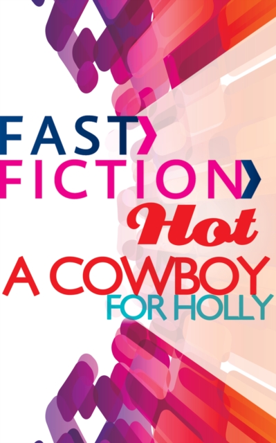 A Cowboy for Holly, EPUB eBook