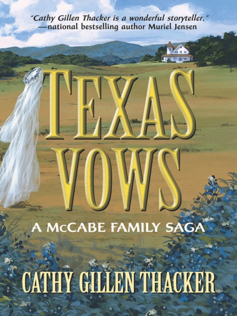 Texas Vows: A McCabe Family Saga, EPUB eBook