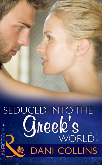 Seduced Into The Greek's World, EPUB eBook