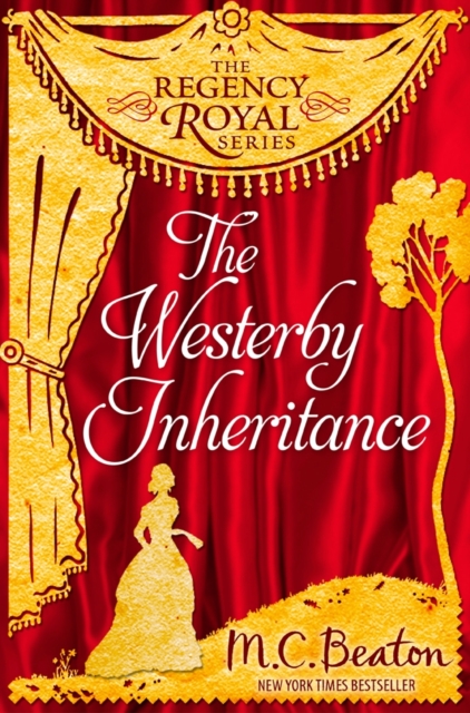 The Westerby Inheritance : Regency Royal 1, EPUB eBook