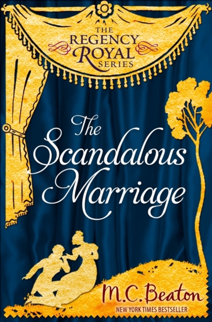 The Scandalous Marriage : Regency Royal 20, EPUB eBook