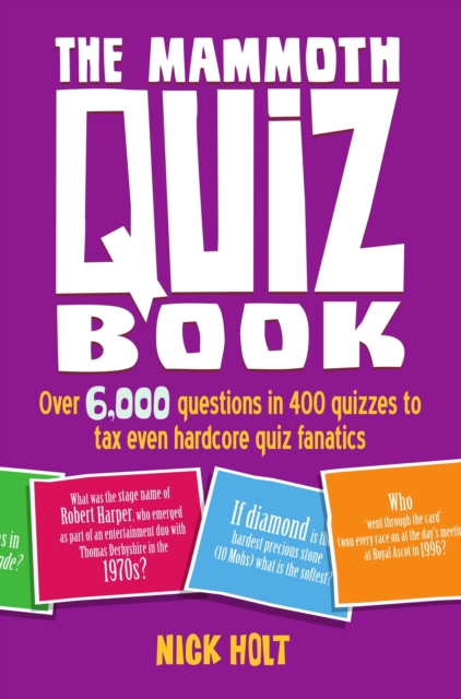 The Mammoth Quiz Book : Over 6,000 questions in 400 quizzes to tax even hardcore quiz fanatics, EPUB eBook