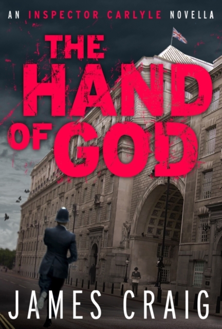 The Hand of God : An Inspector Carlyle Novella, EPUB eBook