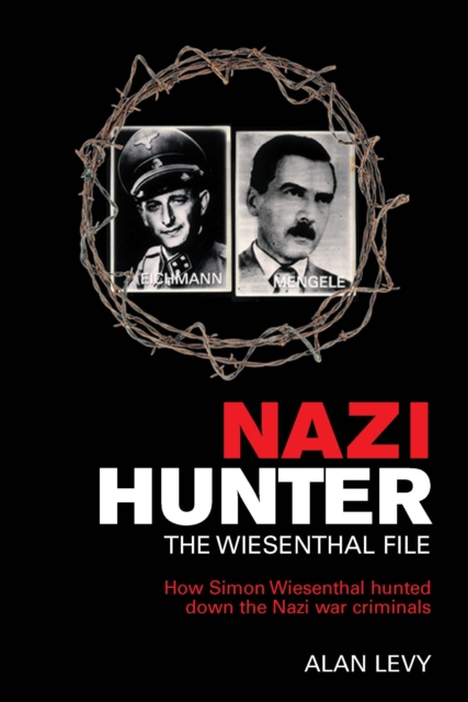 Nazi Hunter : The Wiesenthal File, EPUB eBook