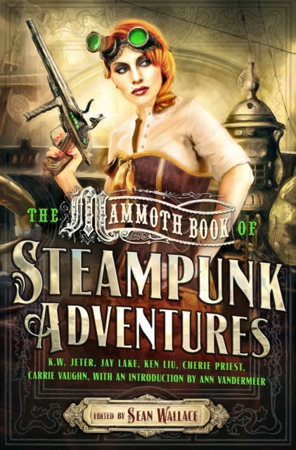 Mammoth Book Of Steampunk Adventures, EPUB eBook