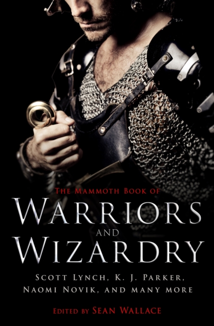 The Mammoth Book Of Warriors and Wizardry, EPUB eBook