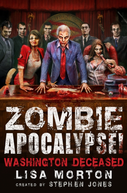 Zombie Apocalypse! Washington Deceased, EPUB eBook