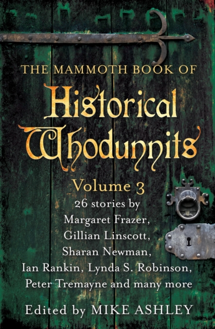 The Mammoth Book of Historical Whodunnits Volume 3, EPUB eBook