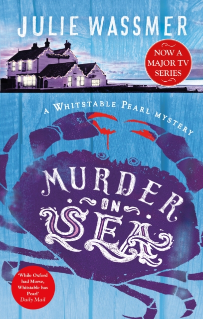 Murder-on-Sea : Now a major TV series, Whitstable Pearl, starring Kerry Godliman, EPUB eBook