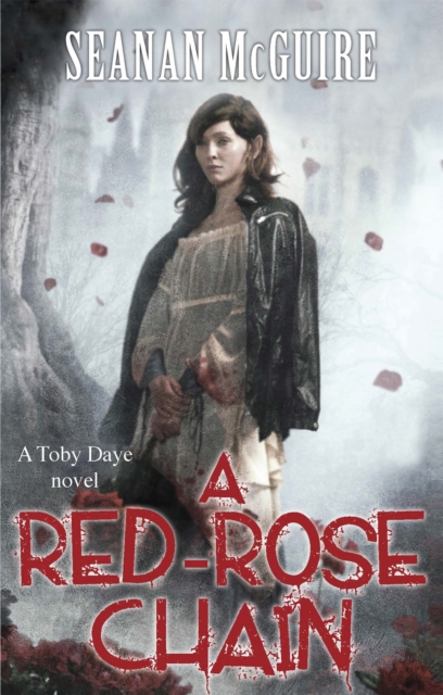 A Red-Rose Chain (Toby Daye Book 9), Paperback / softback Book