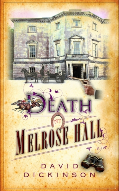 Death at Melrose Hall, Hardback Book