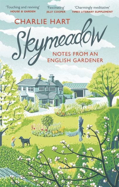 Skymeadow : Notes from an English Gardener, Paperback / softback Book