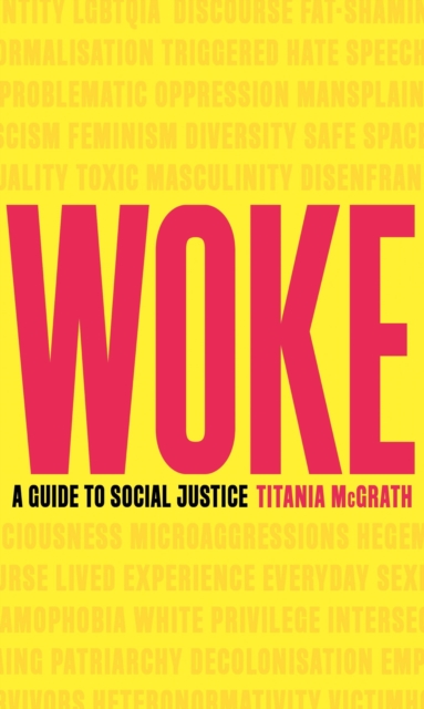 Woke : A Guide to Social Justice, EPUB eBook
