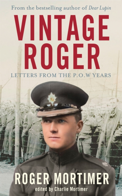 Vintage Roger : Letters from the POW Years, Paperback / softback Book