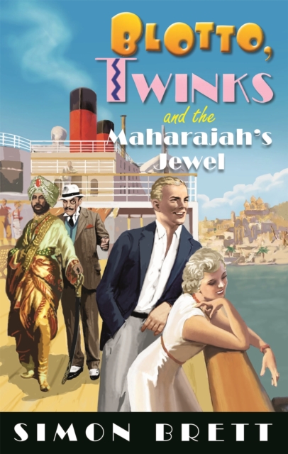 Blotto, Twinks and the Maharajah's Jewel, Hardback Book