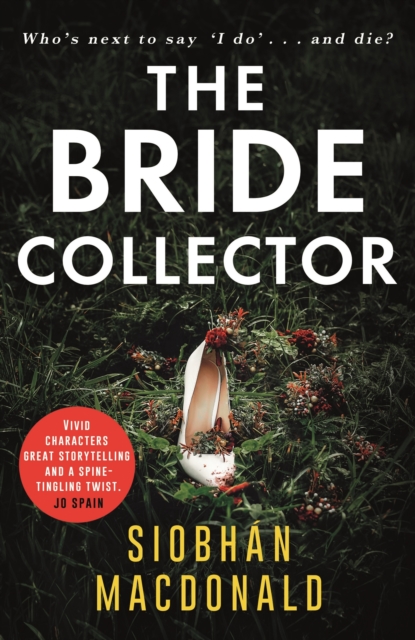 The Bride Collector : Who's next to say I do and die?' A compulsive serial killer thriller from the bestselling author, EPUB eBook