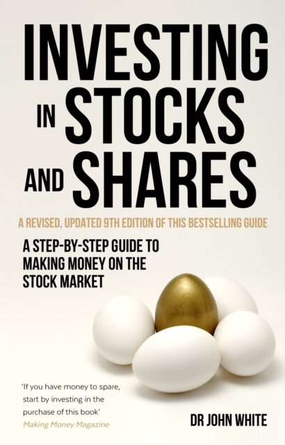 Investing in Stocks and Shares, 9th Edition : A step-by-step guide to making money on the stock market, EPUB eBook