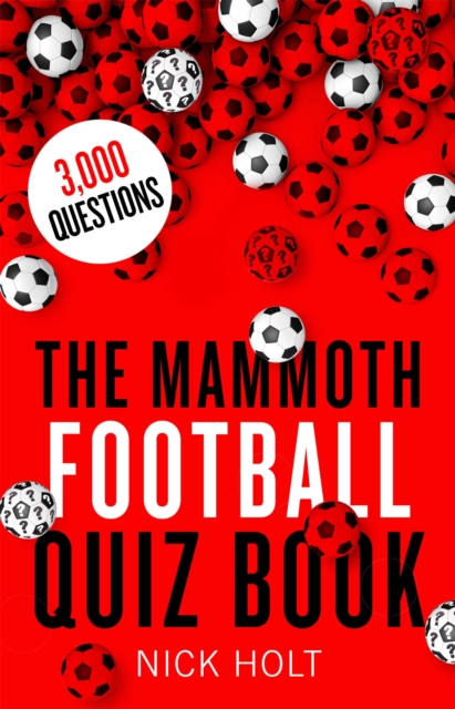 The Mammoth Football Quiz Book, Paperback / softback Book