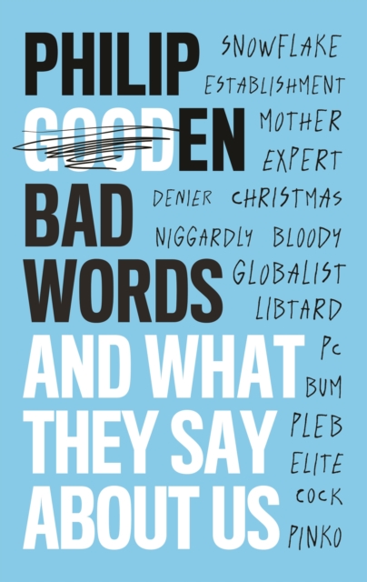 Bad Words : And What They Say About Us, EPUB eBook