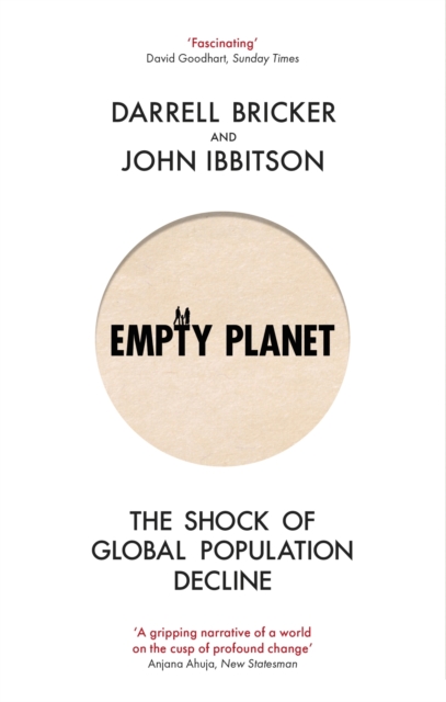 Empty Planet : The Shock of Global Population Decline, EPUB eBook