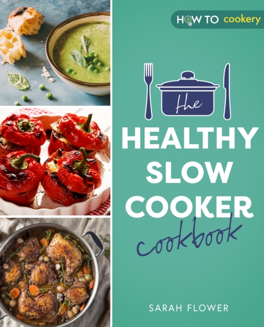 The Healthy Slow Cooker Cookbook, EPUB eBook