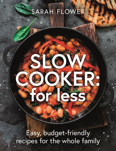 Slow Cooker: for Less : Easy, budget-friendly recipes for the whole family, EPUB eBook