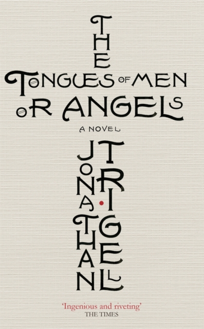 The Tongues of Men or Angels, Paperback / softback Book