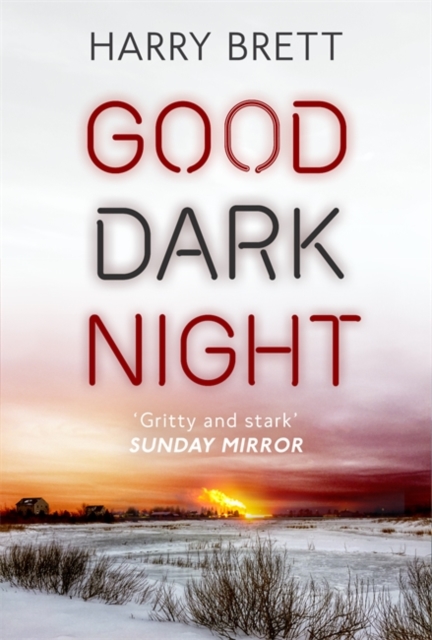 Good Dark Night, Hardback Book