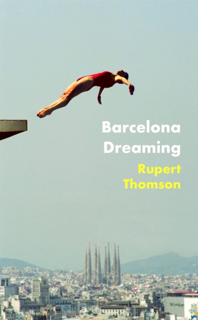 Barcelona Dreaming, Paperback / softback Book