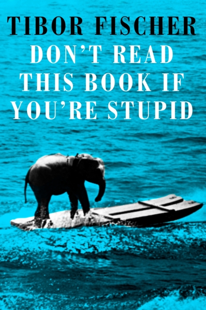 Don't Read This Book If You're Stupid, EPUB eBook