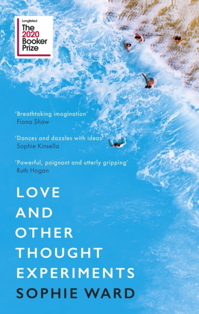 Love and Other Thought Experiments : Longlisted for the Booker Prize 2020, EPUB eBook