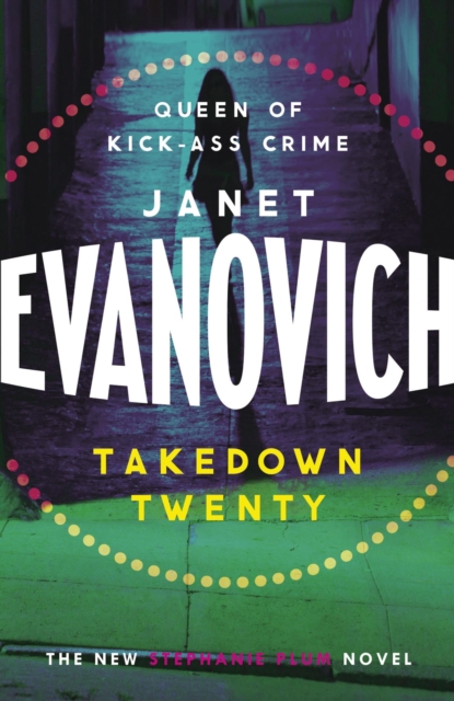 Takedown Twenty : A laugh-out-loud crime adventure full of high-stakes suspense, EPUB eBook