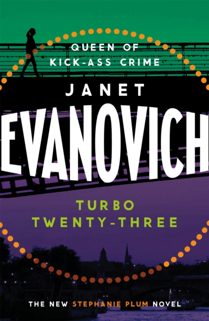 Turbo Twenty-Three : A fast-paced adventure full of murder, mystery and mayhem, Paperback / softback Book