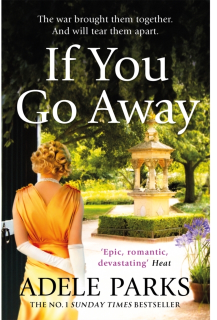 If You Go Away : A sweeping, romantic epic from the bestselling author of BOTH OF YOU, EPUB eBook