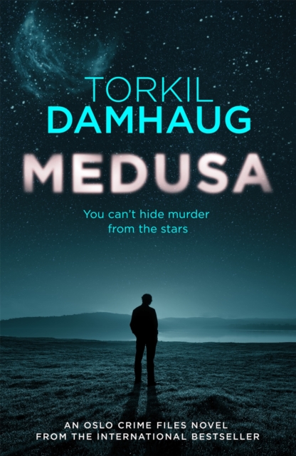 Medusa (Oslo Crime Files 1) : A sleek, gripping psychological thriller that will keep you hooked, Paperback / softback Book