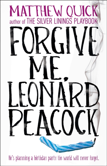 Forgive Me, Leonard Peacock, Paperback / softback Book