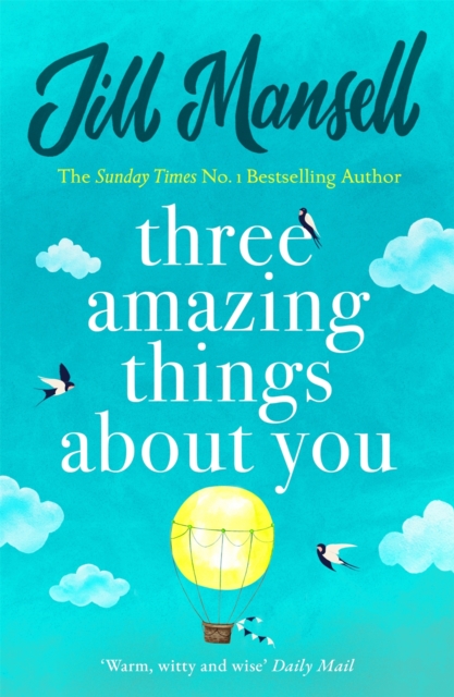 Three Amazing Things About You : A touching novel about love, heartbreak and new beginnings, EPUB eBook