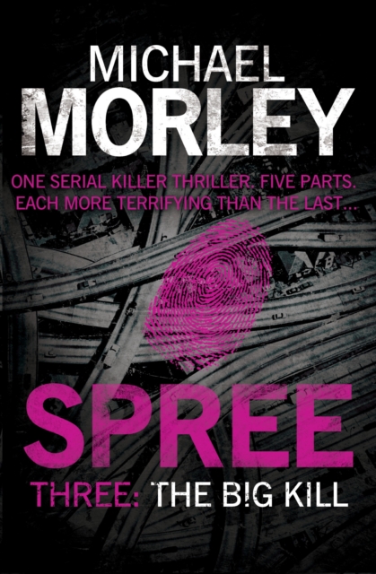 Spree Part Three: The Big Kill, EPUB eBook