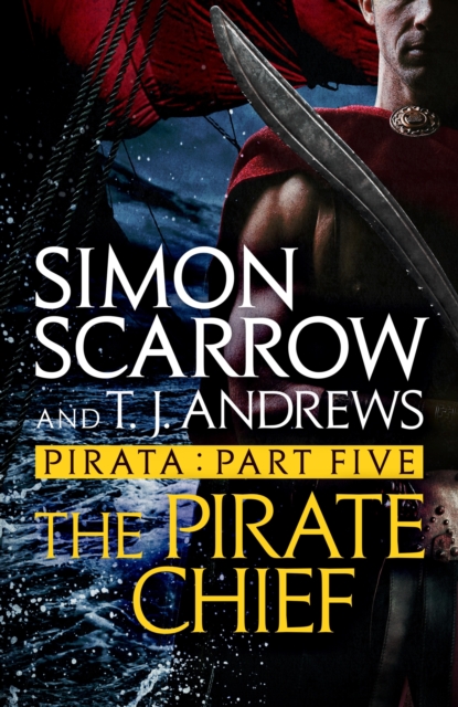 Pirata: The Pirate Chief : Part five of the Roman Pirata series, EPUB eBook