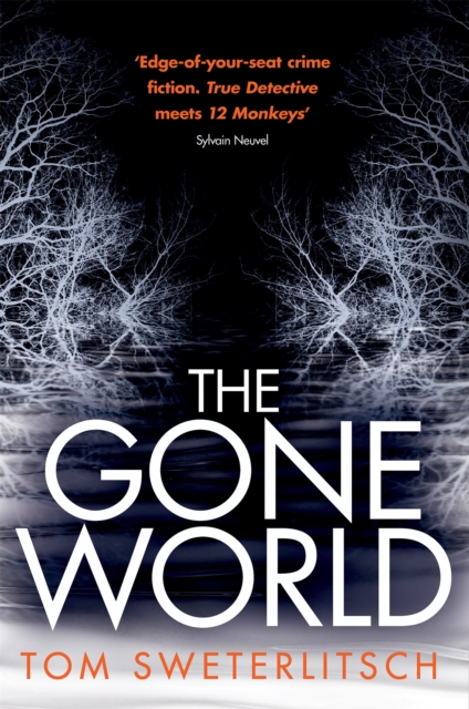 The Gone World, Paperback / softback Book