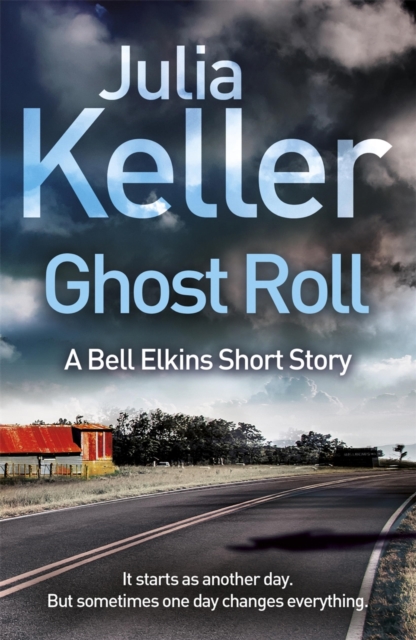 Ghost Roll (A Bell Elkins Novella) : An unputdownable thriller, EPUB eBook
