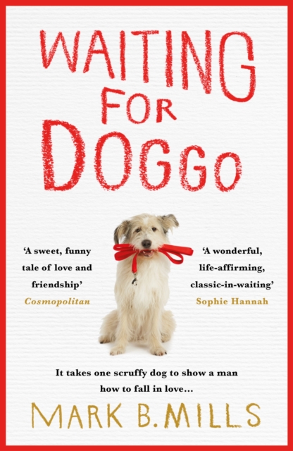 Waiting For Doggo : The feel-good romantic comedy for dog lovers and friends, EPUB eBook